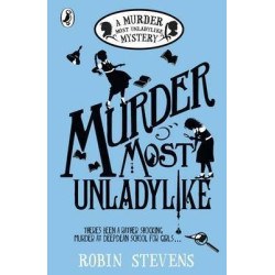 Murder Most Unladylike