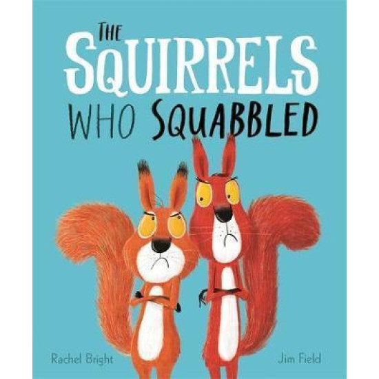 The Squirrels Who Squabbled