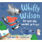 Whiffy Wilson:The Wolf who wouldn't go to bed