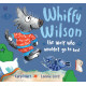 Whiffy Wilson:The Wolf who wouldn't go to bed