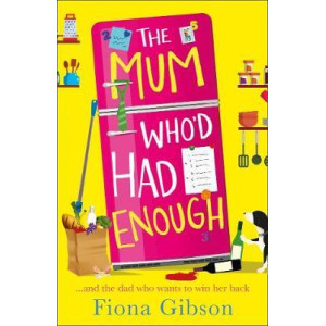 The Mum Who'd Had Enough