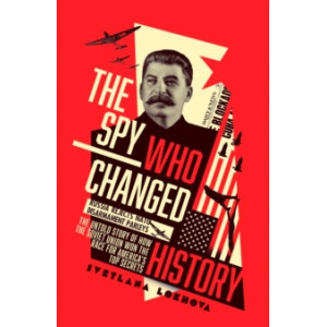 The Spy Who Changed History