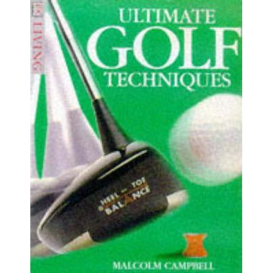 Ultimate Golf Techniques