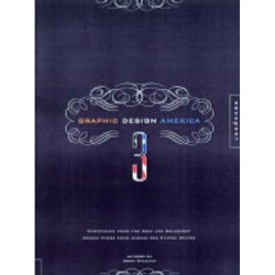Graphic Design America: v. 3 Graphic Design America: v. 3