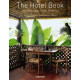 The Hotel Book: Great Escapes South America