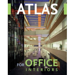 Atlas for Office Interiors Atlas for Office Interiors