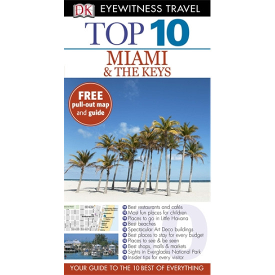 Top 10 Miami & the Keys