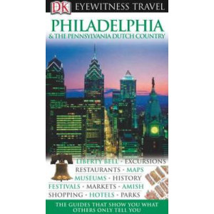 Philadelphia and the Pennsylvania Dutch Country