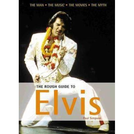 The Rough Guide to Elvis