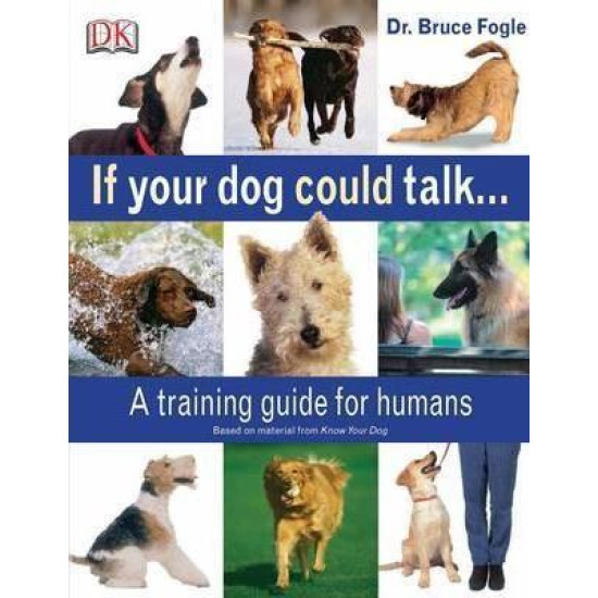 If Your Dog Could Talk