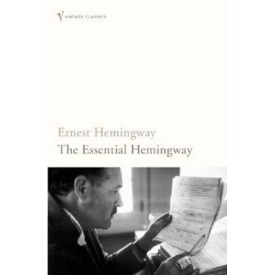 The Essential Hemingway