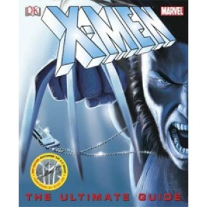 X-Men the Ultimate Guide