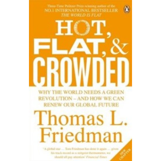 Hot, Flat, and Crowded