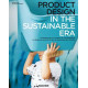 Product Design in the Sustainable Era