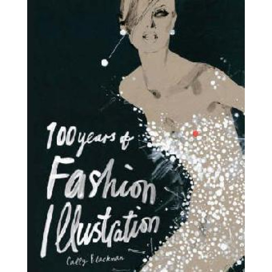 100 Years of Fashion Illustration