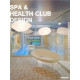 Spa and Health Club Design