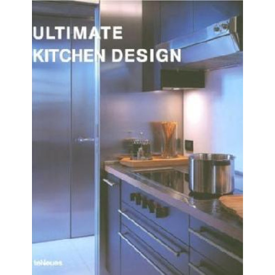 Ultimate Kitchen Design