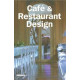 Cafe and Restaurant Design