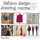 Fashion Design Drawing Course