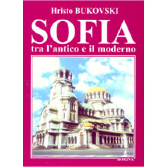 Sofia tra l'antico e il moderno