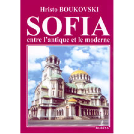 Sofia entre l'antoque et le moderne