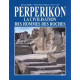 Perperikon: La civilisation des hommes des roches