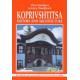 Koprivshtitsa: Hystory and Architecture