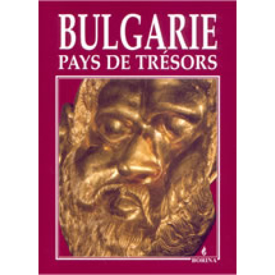 Bulgarie - Pays de Tresors