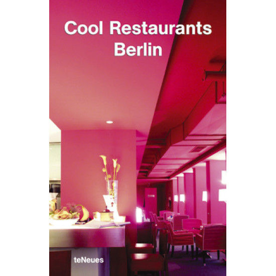 Cool Restaurants Berlin