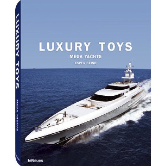 Luxury Toys Mega Yachts