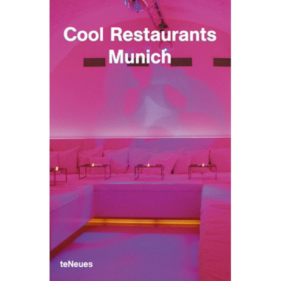 Cool Restaurants Munich