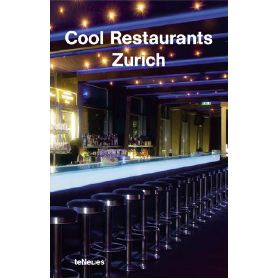 Cool Restaurants Zurich