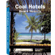 Cool Hotels Beach Resorts