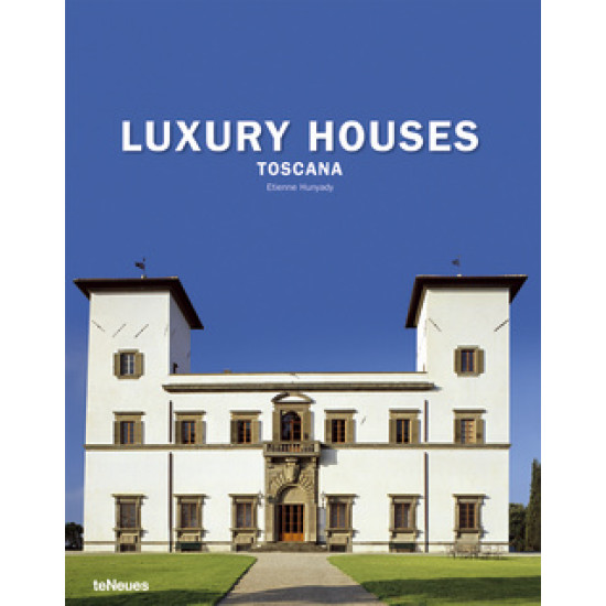 Luxury Houses Toscana